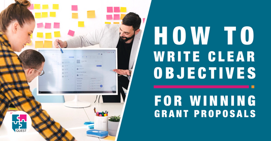 How to Write Clear Objectives for Winning Grant Proposals