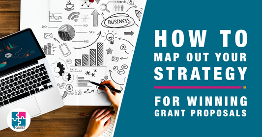 How to Map Out a Winning Strategy for Your Grant Proposal