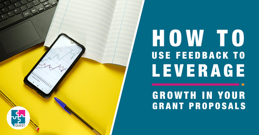 How to Use Feedback to Leverage Growth in Your Grant Writing