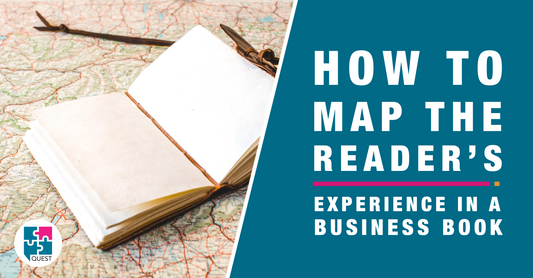 Mapping the Reader's Experience: Creating Flow in Your Business Book